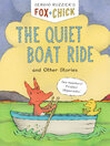 Cover image for The Quiet Boat Ride and Other Stories